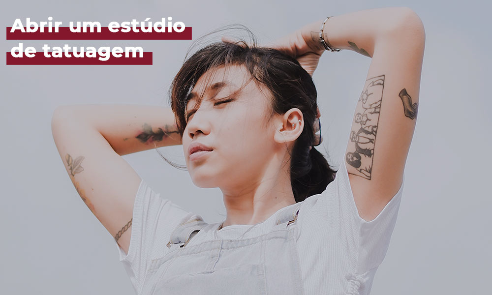Quê precisa para abrir um estúdio de tatuagem?