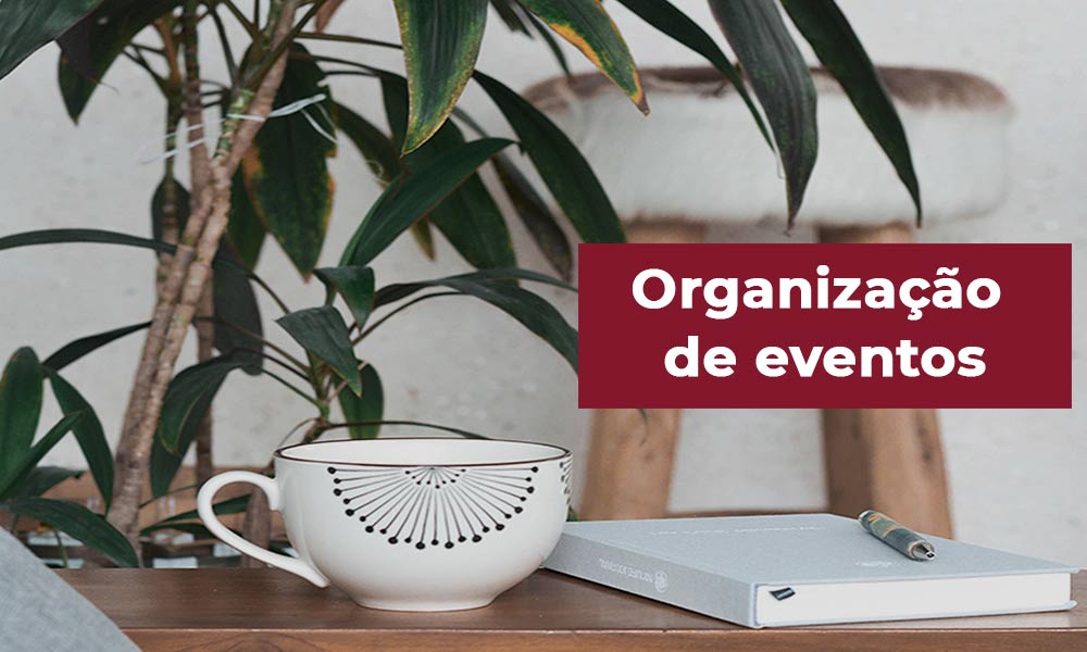 Organização de eventos, guia completo
